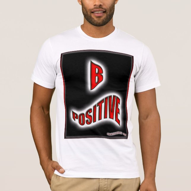 BE POSITIVE TEE SHIRT 1A (Front)