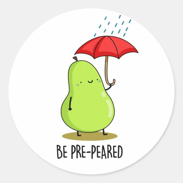 Be Pre-Pear-ed Funny Pear In Rain Pun  Classic Round Sticker (Front)