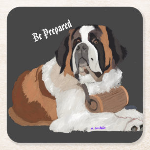 Be Prepared!  St. Bernard and keg Square Paper Coaster
