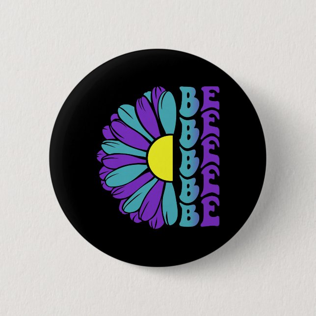 Be Prevention Awareness Suower 2 Inch Round Button (Front)