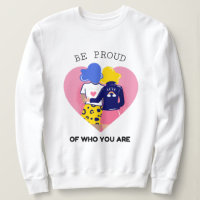 Be Proud of Who You Are LGBT Lesbian Couple