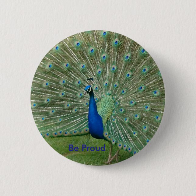 Be Proud Peacock Badge 2 Inch Round Button (Front)