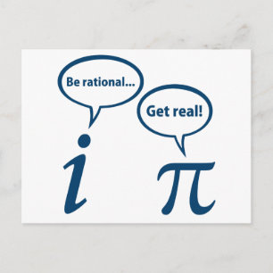Be Rational Get Real Imaginary Math Pi Postcard