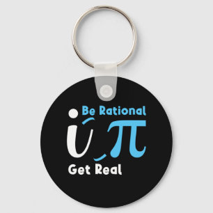 Be Rational Get Real Math Joke Statistics Pun Keychain