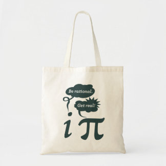 be rational! get real! tote bag