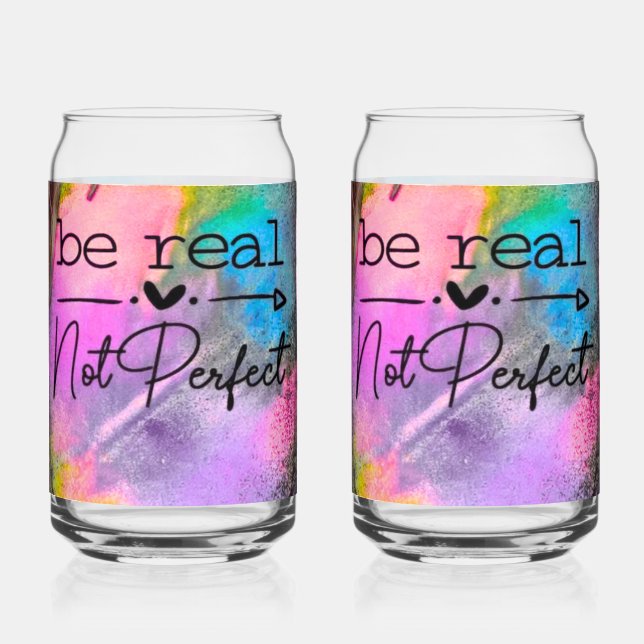 Be Real Not Perfect (Recto)