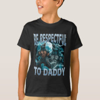 Be Respectful To Daddy Alpha Wolf Werewolf Meme Fu