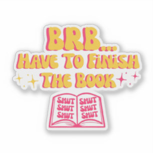 Be Right Back, Have To Finish The Book 2