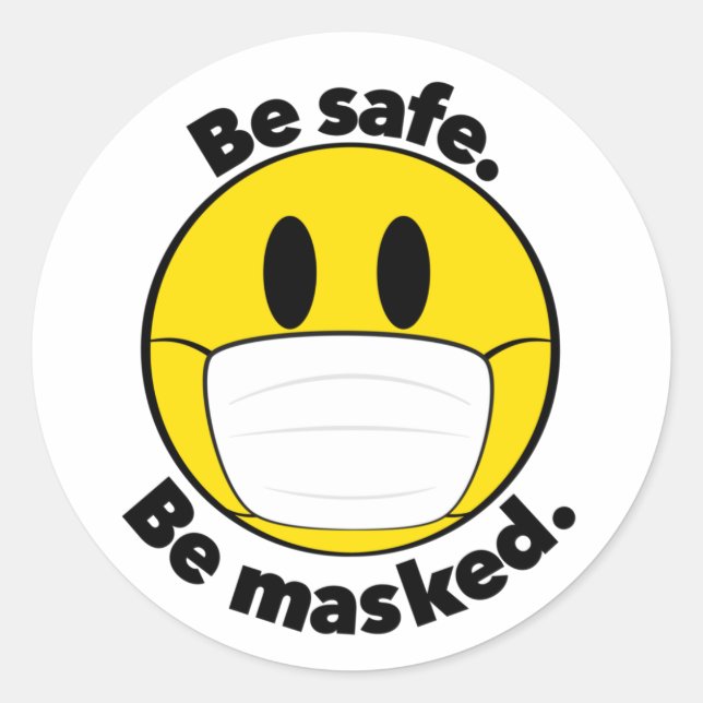 Be Safe Be Masked Illustrated Classic Round Sticker (Front)
