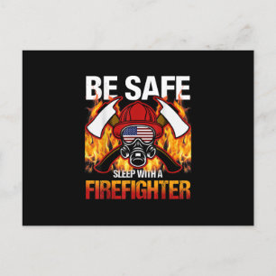 Be Safe Sleep With A Firefighter Holiday Postcard