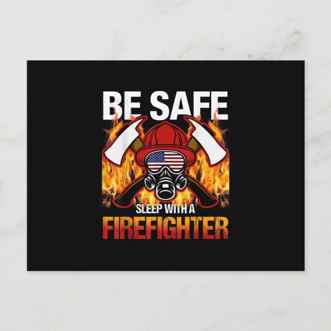 Be Safe Sleep With A Firefighter Holiday Postcard (Front)
