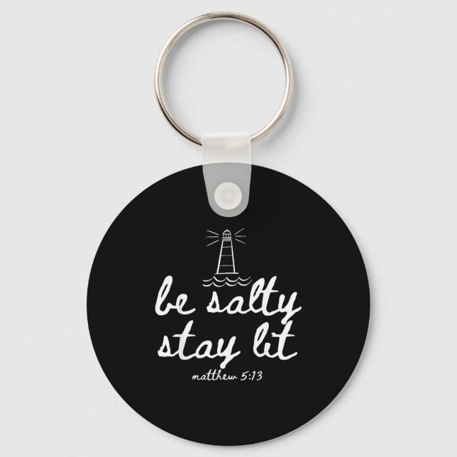 Be Salty Stay Lit Matthew 5_13 Christian Faith Wom Keychain (Front)