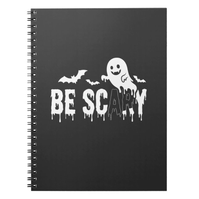 Be Scary Halloween Ghost Bat Design_1 Notebook (Front)