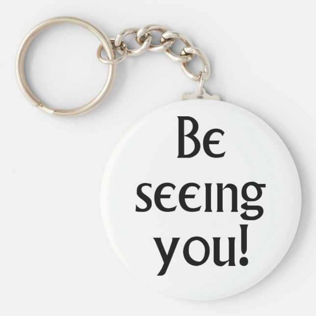 Be Seeing You Villager Keychain (Front)