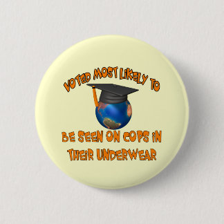 Be Seen On Cops 2 Inch Round Button