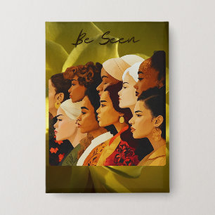 "Be Seen" Women's History Month 