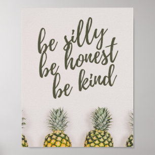 Be Silest Be Honest Be Kind Poster