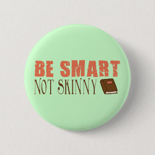 Be Smart 2 Inch Round Button