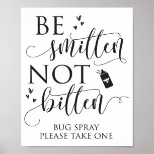 Be Smitten Not Bitten Bug Spray Wedding Decor Sign