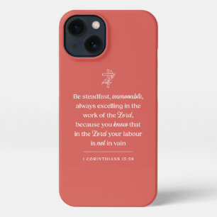 Be Steadfast Christian iPhone 13 Case