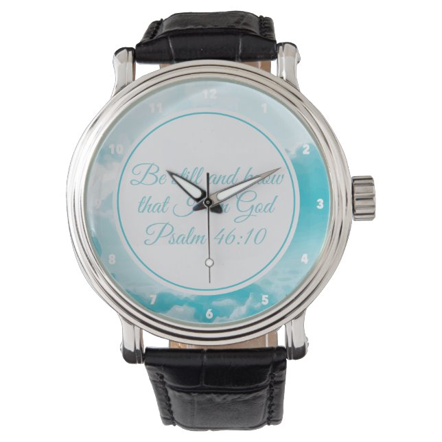 Be Still and Know Beautiful Christian Bible Verse Watch (Front)