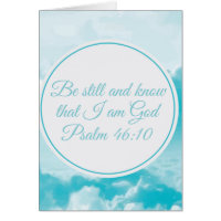 Be Still and Know Beautiful Christian Quote Card