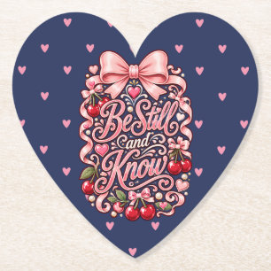Be Still and Know Coquette Christian Cherry Bow Paper Coaster