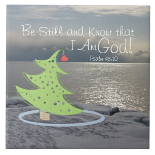 Be Still and Know God Bible Verse, Christmas Tile