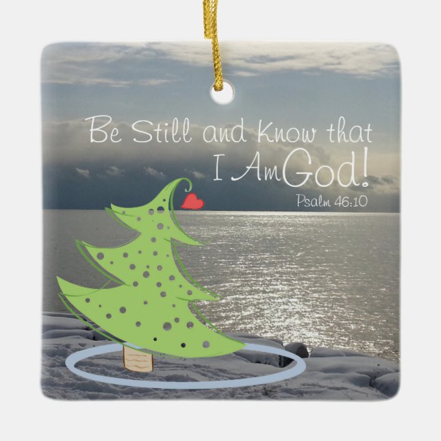 Be Still and Know God Personalized Christmas Ceramic Ornament (Front)