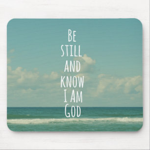 Be still and Know I am God Bible Verse Mouse Pad