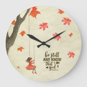 Be Still and Know I Am God Bible Verse Psalm 46:10 Large Clock