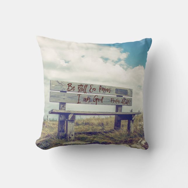 Be Still and Know I am God Bible Verse Throw Pillow (Front)