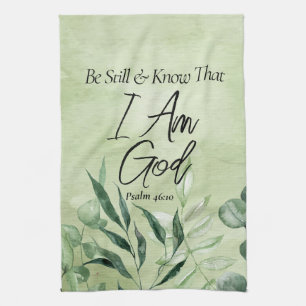 Be Still and Know I Am GOD Kitchen Towel
