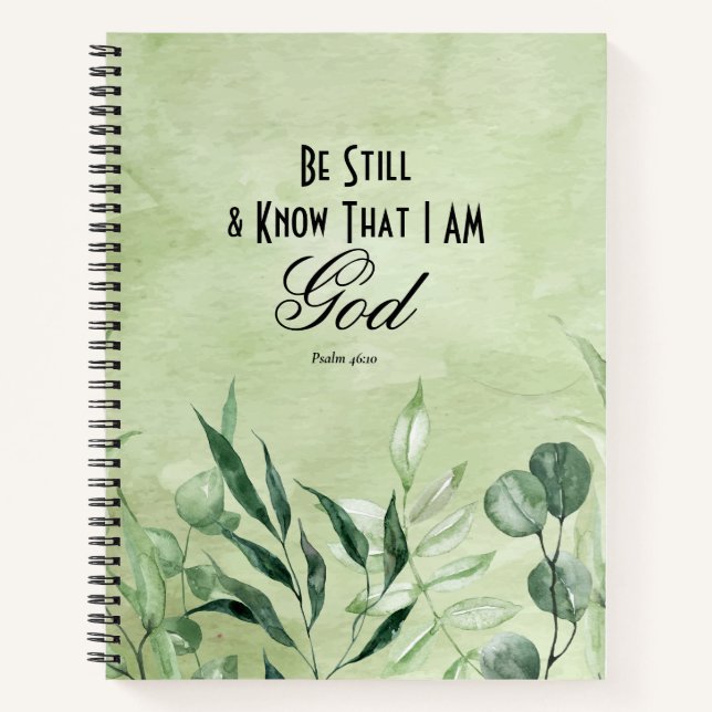 Be Still and Know I Am GOD Notebook (Front)