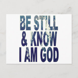 Be Still and Know I Am God Postcard
