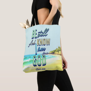Be Still And Know I Am God Psalm 46:10 Tote Bag