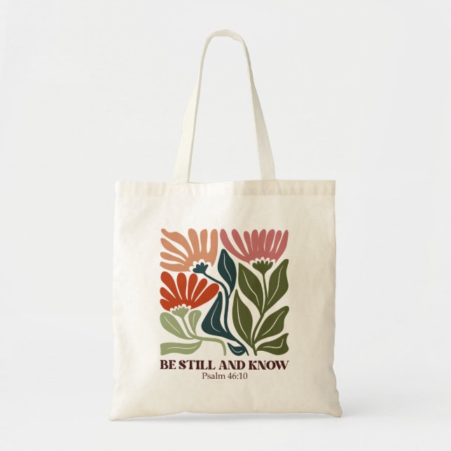 Be still and know inspiration Bible Verse  Tote Bag (Front)