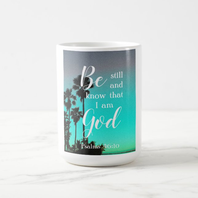 Be Still And Know | Modern Florida Christian Gift Coffee Mug (Center)