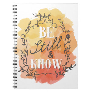 Be Still and Know Notebook