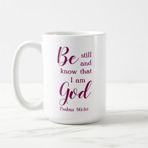 Be Still And Know   Personalized Christian Gift Coffee Mug