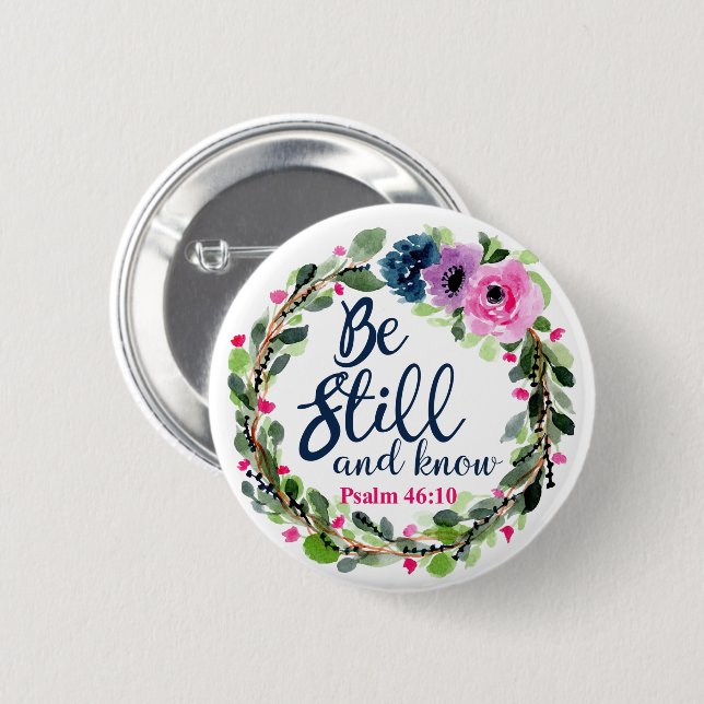 Be Still And Know Pink Floral Bible Verse 2 Inch Round Button (Front & Back)