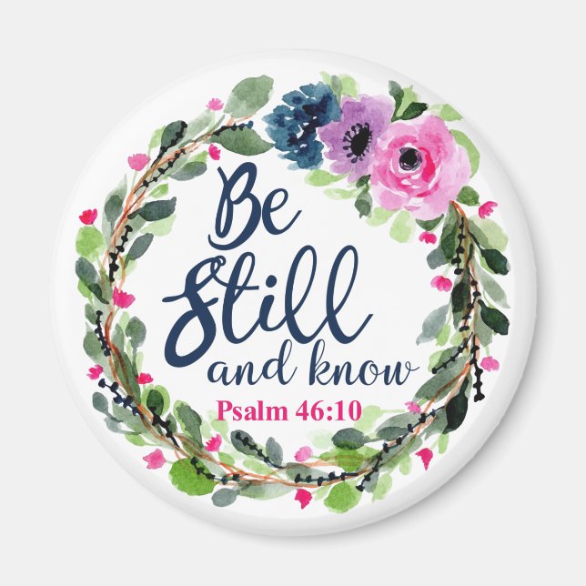 Be Still And Know Pink Floral Bible Verse Magnet (Front)