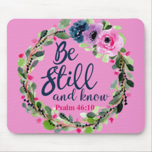 Be Still And Know Pink Floral Bible Verse Mouse Pad