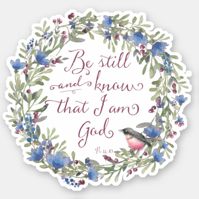 Be Still and Know - Psalm 46:10 (Front)