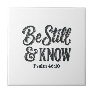 Be Still And Know Psalm 46_10 Christian Shirt Desi Tile