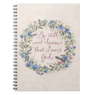 Be Still and Know - Psalm 46:10 Notebook