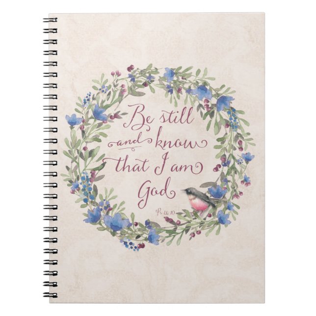 Be Still and Know - Psalm 46:10 Notebook (Front)