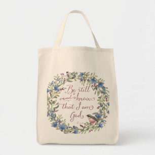 Be Still and Know - Psalm 46:10 Tote Bag