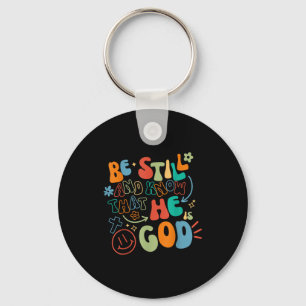 Be Still And Know Psalm Verse Insrational Christia Keychain