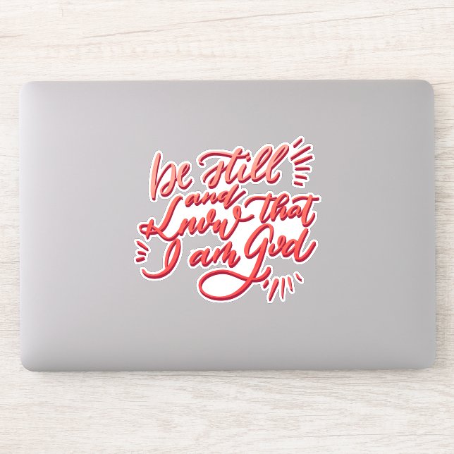 Be Still and know that I am God (Computer)